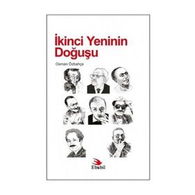 İkinci Yeninin Doğuşu - Osman Özbahçe