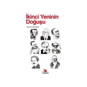 İkinci Yeninin Doğuşu - Osman Özbahçe