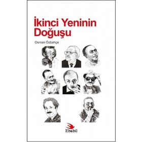 İkinci Yeninin Doğuşu - Osman Özbahçe