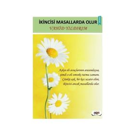 İkincisi Masallarda Olur - Vahid Yıldırım