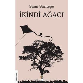 İkindi Ağacı - Sami Sarıtepe
