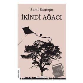 İkindi Ağacı - Sami Sarıtepe