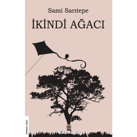 İkindi Ağacı - Sami Sarıtepe