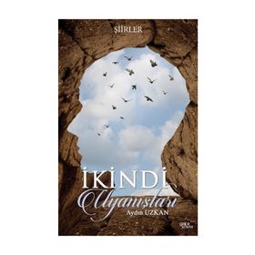 İkindi Uyanışları - Aydın Uzkan