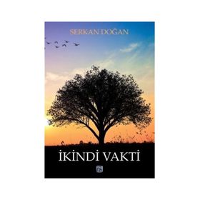 İkindi Vakti - Serkan Doğan