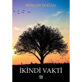 İkindi Vakti - Serkan Doğan