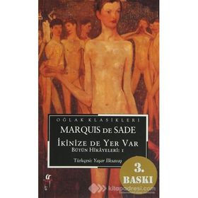 İKİNİZE DE YER VAR BÜTÜN HIKAYELERI - MARQUIS DE SADE