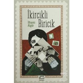 İkircikli Biricik-İlhami Algör
