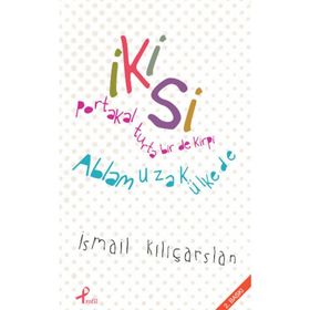 İKISI - İSMAIL KILIÇARSLAN