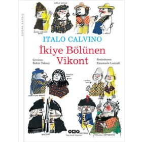 İKİYE BÖLÜNEN VIKONT - ITALO CALVINO