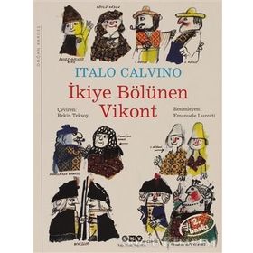İKİYE BÖLÜNEN VIKONT - ITALO CALVINO