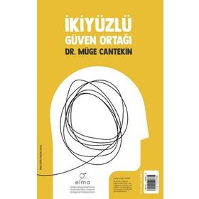 İkiyüzlü Güven Ortağı - Müge Cantekin