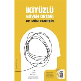 İkiyüzlü Güven Ortağı - Müge Cantekin