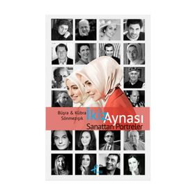 İkiz Aynası - Sanattan Portreler - Büşra Sönmezışık