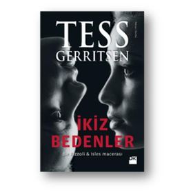İKİZ BEDENLER (CILTLI) - TESS GERRITSEN