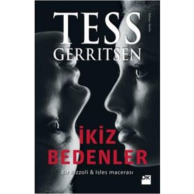 İKİZ BEDENLER (CILTLI) - TESS GERRITSEN