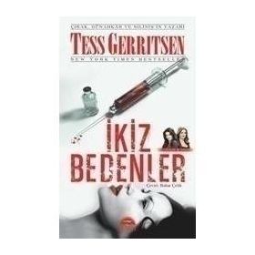 İKİZ BEDENLER (ÖZEL BASKI) - TESS GERRITSEN