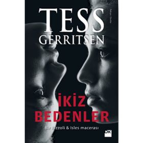 İkiz Bedenler - Tess Gerritsen