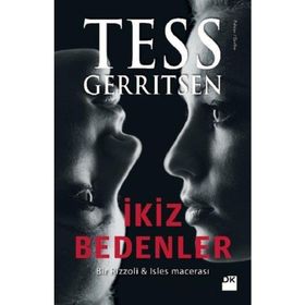 İkiz Bedenler - Tess Gerritsen