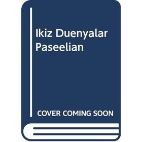 İkiz Dünyalar Paseelian - Halis Tağ
