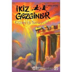 İkiz Gezginler - Güneş’in Sarayında - Betül Avunç