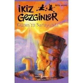 İkiz Gezginler - Güneş’in Sarayında - Betül Avunç