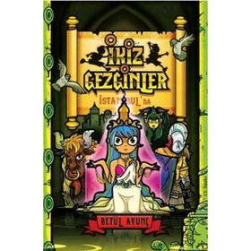 İkiz Gezginler İstanbul’da - Betül Avunç