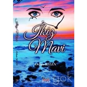 İkiz Mavi - Orhan Selen