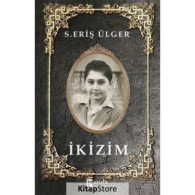 İkizim - Eriş Ülger