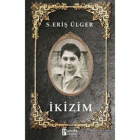 İkizim - Eriş Ülger