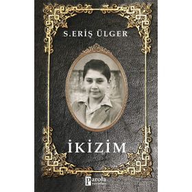 İkizim - Eriş Ülger