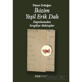İkizim Yeşil Erik Dalı - Füsun Erdoğan