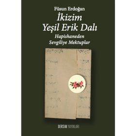 İkizim Yeşil Erik Dalı - Füsun Erdoğan