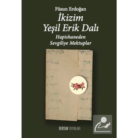 İkizim Yeşil Erik Dalı - Füsun Erdoğan