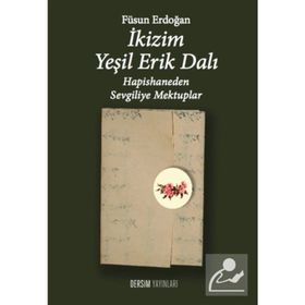 İkizim Yeşil Erik Dalı - Füsun Erdoğan