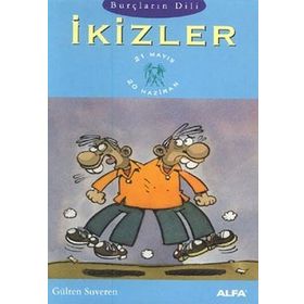 İKİZLER BURÇLARIN DILI (21 MAYIS - 20 HAZIRAN) - GÜLTEN SUVEREN