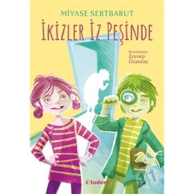 İkizler İz Peşinde - Miyase Sertbarut