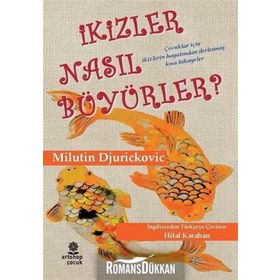İkizler Nasıl Büyürler? - Milutin Djurickovic
