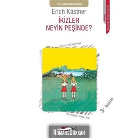 İkizler Neyin Peşinde? - Erich Kastner