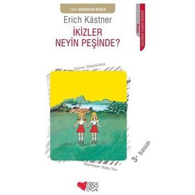 İkizler Neyin Peşinde? - Erich Kastner