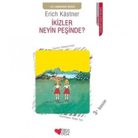 İkizler Neyin Peşinde? - Erich Kastner
