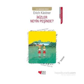 İkizler Neyin Peşinde? - Erich Kastner