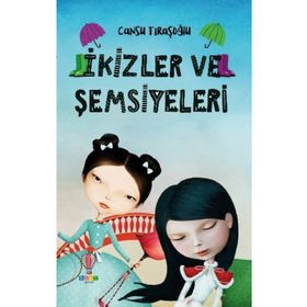 İkizler Ve Şemsiyeleri - Cansu Tıraşoğlu