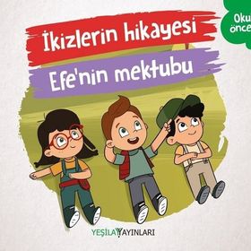 İkizlerin Hikayesi Efe'nin Mektubu - Kolektif