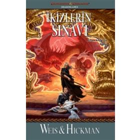 İkizlerin Sınavı - Tracy Hickman Margaret Weiss