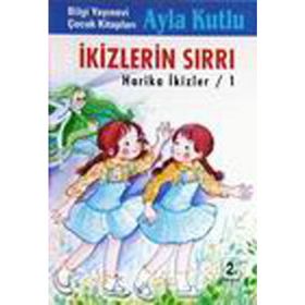 Ikizlerin Sırrı Bilgi Çocuk - Ayla Kutlu