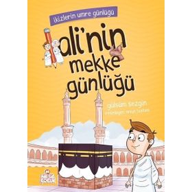 İkizlerin Umre Günlüğü - Gülsüm Sezgin
