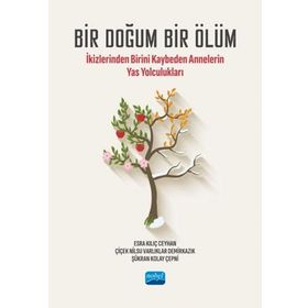İkizlerinden Birini Kaybeden Annelerin Yas Yolculukları Nobel Akademik Yayıncılık