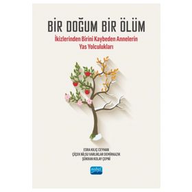 İkizlerinden Birini Kaybeden Annelerin Yas Yolculukları Nobel Akademik Yayıncılık