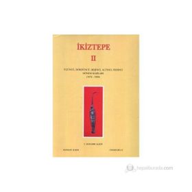 İkiztepe 2 - U. Bahadır Alkım Handan Alkım Önder Bilgi